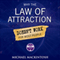 Why the Law of Attraction Doesn't Work for Most People: How to Create Everything You Truly Desire (Unabridged) audio book by Michael Mackintosh