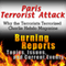 Paris Terrorist Attack: Why the Terrorists Terrorized Charlie Hebdo Magazine: Burning Reports: Topics, Issues, Current Events & More (Unabridged)