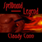 Spellbound-Legend: Legend Series, Book 1 (Unabridged) audio book by Claudy Conn