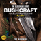 Bushcraft: 101 Bushcraft Survival Skill Box Set [The Blokehead Success Series] (Unabridged) audio book by The Blokehead
