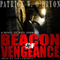 Beacon of Vengeance: A Novel of Nazi Germany: Corridor of Darkness, Volume 2 (Unabridged) audio book by Patrick W. O'Bryon
