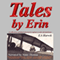 Tales by Erin (Unabridged) audio book by Erin Harwik