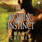 Fighting Instinct: L'Ange, Book 2 (Unabridged) audio book by Mary Calmes