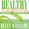 Healthy Lifestyle Diet with Wellness and Dietary Guide: Tips to Eat Well to a Lifestyle Diet Makeover (Unabridged) audio book by Helen Williams
