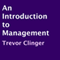 An Introduction to Management (Unabridged) audio book by Trevor Clinger