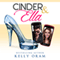 Cinder & Ella (Unabridged) audio book by Kelly Oram