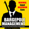 Bargepole Management: The Art of Securing Excessive Compensation (Unabridged)