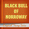 Black Bull of Norroway (Annotated) (Unabridged) audio book by English Fairy Tales