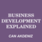Business Development Explained: MBA Fundamentals, Book 8 (Unabridged)