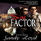 The Sin Factor: DC Bad Boys Series, Book 1 (Unabridged) audio book by Sandy Loyd