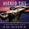 Wicked Ties: Steele Security Series, Book 2 (Unabridged) audio book by A.D. Justice