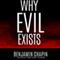 Why Evil Exists: 30 Days of Preparing for Battle (Logical Beliefs - Daily Devotional with a Daily Bible Verse for Everyday Christian Living, Book 2) (Unabridged) audio book by Benjamin Chapin