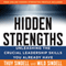 Hidden Strengths: Unleashing the Crucial Leadership Skills You Already Have (Unabridged) audio book by Milo Sindell, Thuy Sindell