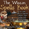 Wiccan Spells (Unabridged) audio book by Dayanara Blue Star
