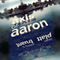 Axis of Aaron (Unabridged) audio book by Sean Platt, Johnny B. Truant
