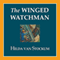 The Winged Watchman (Unabridged) audio book by Hilda van Stockum