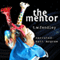 The Mentor (Unabridged) audio book by T.W. Fendley