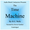 The Time Machine (Unabridged) audio book by H. G. Wells