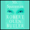 Mr. Spaceman (Unabridged) audio book by Robert Olen Butler