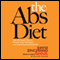 The Abs Diet: The Six-Week Plan to Flatten Your Stomach and Keep You Lean for Life audio book by David Zinczenko with Ted Spiker