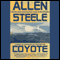 Coyote: A Novel of Interstellar Exploration (Unabridged) audio book by Allen Steele