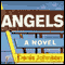 Angels: A Novel (Unabridged) audio book by Denis Johnson