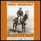 Teddy Roosevelt: American Rough Rider (Unabridged) audio book by John Garraty