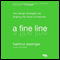 A Fine Line: How Design Strategies Are Shaping the Future of Business (Unabridged) audio book by Hartmut Esslinger