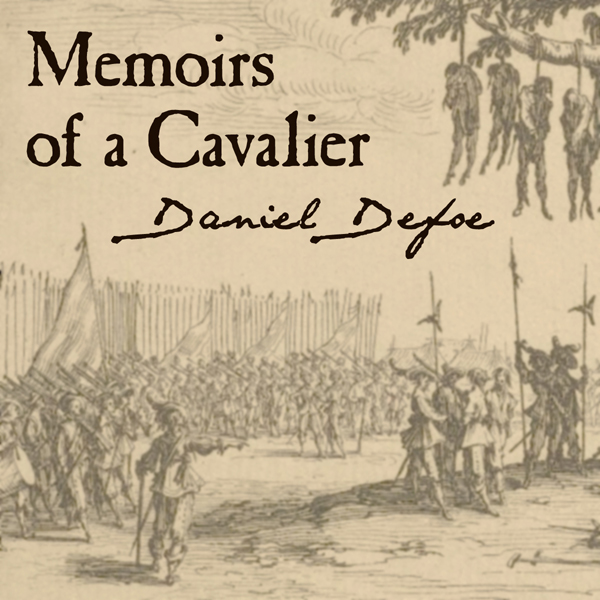 Memoirs of a Cavalier (Unabridged) audio book by Daniel Defoe