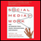 Social Media at Work: How Networking Tools Propel Organizational Performance (Unabridged) audio book by Arthur L. Jue, Mary Ellen Kassotakis, Jackie Alcalde Marr