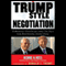 Trump Style Negotiation: Powerful Strategies and Tactics for Mastering Every Deal (Unabridged) audio book by George H. Ross