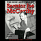 The Rise and Fall of Senator Joe McCarthy (Unabridged) audio book by James Cross Giblin