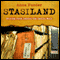 Stasiland: Stories from Behind the Berlin Wall (Unabridged) audio book by Anna Funder