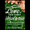 First Comes Love, Then Comes Malaria (Unabridged) audio book by Eve Brown Waite