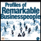 FT Press Delivers: Profiles of Remarkable Business People (Unabridged) audio book by Fred Wiersema, Dean LeBaron, Michael F. Golden, John Kao, Captain D. Michael Abrashoff, Gary Hirshberg, Nancy F. Koehn