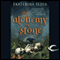The Alchemy of Stone (Unabridged) audio book by Ekaterina Sedia