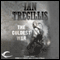 The Coldest War: The Milkweed Triptych, Book 2 (Unabridged) audio book by Ian Tregillis
