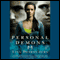 Personal Demons (Unabridged) audio book by Lisa Desrochers