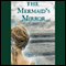 The Mermaids Mirror (Unabridged) audio book by L. K. Madigan