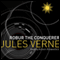 Robur the Conqueror (Unabridged) audio book by Jules Verne