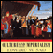 Culture and Imperialism (Unabridged) audio book by Edward W. Said