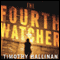 The Fourth Watcher: A Poke Rafferty Thriller (Unabridged) audio book by Timothy Hallinan