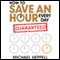 How to Save an Hour Every Day (Unabridged) audio book by Michael Heppell