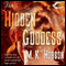 The Hidden Goddess (Unabridged) audio book by M. K. Hobson