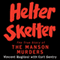 Helter Skelter: The True Story of the Manson Murders (Unabridged) audio book by Vincent Bugliosi, Curt Gentry