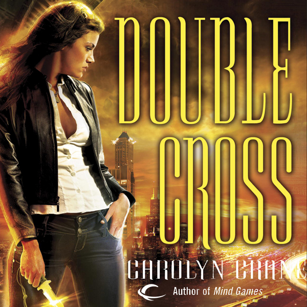 Double Cross: Disillusionists, Book 2 (Unabridged) audio book by Carolyn Crane