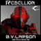 Rebellion: Star Force, Book 3 (Unabridged) audio book by B. V. Larson