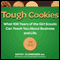 Tough Cookies: Leadership Lessons from 100 Years of the Girl Scouts (Unabridged) audio book by Kathy Cloninger