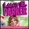 Yours Truly, Lucy B. Parker: Take My Advice (Unabridged) audio book by Robin Palmer