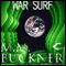 War Surf (Unabridged) audio book by M. M. Buckner